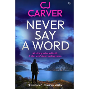 Never Say A Word