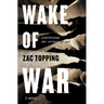 Wake of War