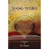 Dealing with Feelings, A Journal of God's Promises