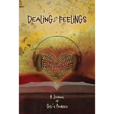 Dealing with Feelings, A Journal of God's Promises