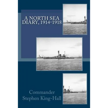 A North Sea Diary, 1914-1918