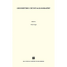 Geometric Crystallography: An Axiomatic Introduction to Crystallography