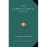 The Light of a Master Mason