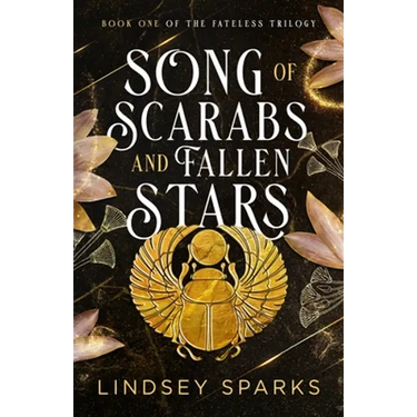 Song of Scarabs and Fallen Stars: An Egyptian Mythology Time Travel Romance