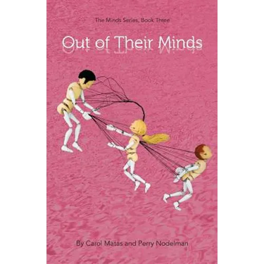 Out Of Their Minds: The Minds Series, Book Three