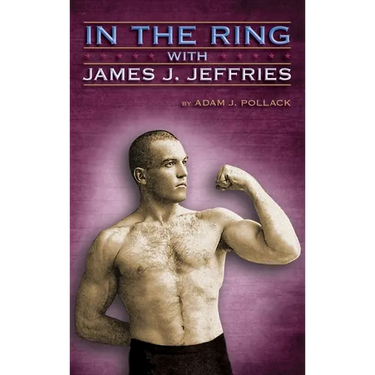 In the Ring with James J. Jeffries