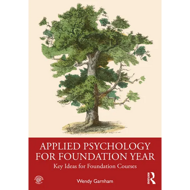 Applied Psychology for Foundation Year: Key Ideas for Foundation Courses