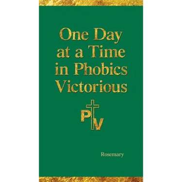 One Day at a Time in Phobics Victorious
