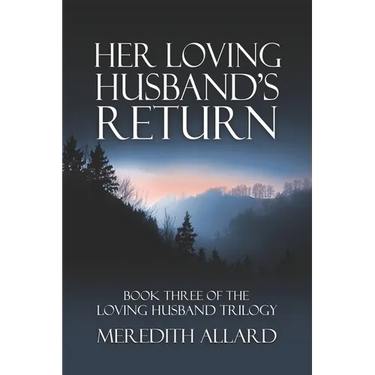 Her Loving Husband's Return