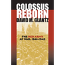 Colossus Reborn: The Red Army at War, 1941-1943