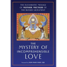The Mystery of Incomprehensible Love: The Eucharistic Message of Mother Mectilde of the Blessed Sacrament