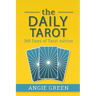 The Daily Tarot: 365 Days of Tarot Advice
