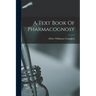 A Text Book Of Pharmacognosy