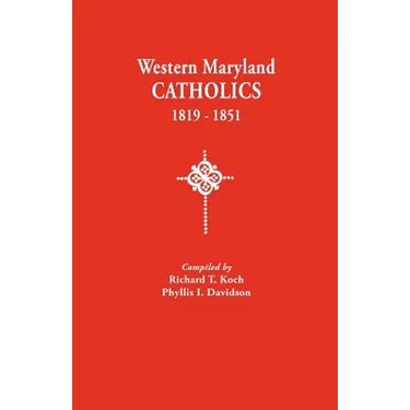 Western Maryland Catholics, 1819-1851