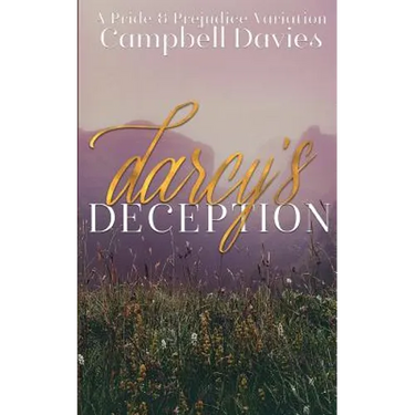 Darcy's Deception: A Pride & Prejudice Variation