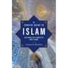 A Concise Guide to Islam: Defining Key Concepts and Terms