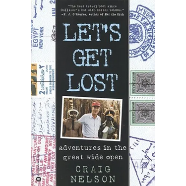 Let's Get Lost: Adventures in the Great Wide Open