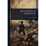 The Captain of Company K