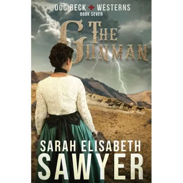 The Gunman (Doc Beck Westerns Book 7)