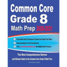 Common Core Grade 8 Math Prep 2020-2021: The Most Comprehensive Review and Ultimate Guide to the Common Core Math Test