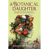A Botanical Daughter