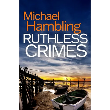 Ruthless Crimes: a British crime mystery full of twists