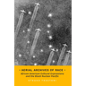 Aerial Archives of Race: African American Cultural Expressions and the Black Nuclear Pacific Volume 3