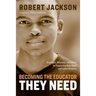 Becoming the Educator They Need: Strategies, Mindsets, and Beliefs for Supporting Male Black and Latino Students