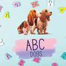 ABC Dogs: Alphabet books for kids, Children books ages 1-3, Kindle Books for toddlers