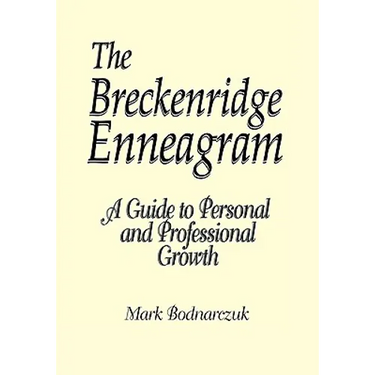 The Breckenridge Enneagram: A Guide to Personal and Professional Growth