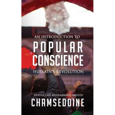 Popular Conscience: Hussain's Revolution