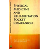 Physical Medicine & Rehabilitation Pocket Companion