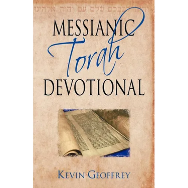 Messianic Torah Devotional: Messianic Jewish Devotionals for the Five Books of Moses