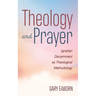 Theology and Prayer: Ignatian Discernment as Theological Methodology
