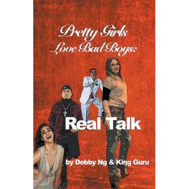 Pretty Girls Love Bad Boys: Real Talk