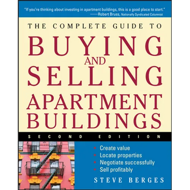 The Complete Guide to Buying and Selling Apartment Buildings