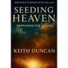 Seeding Heaven: Preparing for Revival