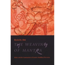 The Weaving of Mantra: Kukai and the Construction of Esoteric Buddhist Discourse