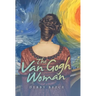 The Van Gogh Woman