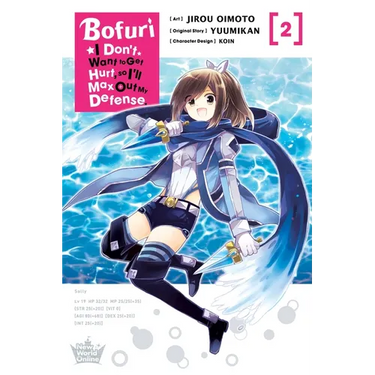 Bofuri: I Don't Want to Get Hurt, So I'll Max Out My Defense., Vol. 2 (Manga)