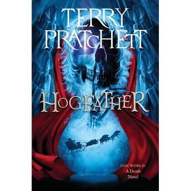 Hogfather: A Discworld Novel