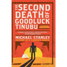 The Second Death of Goodluck Tinubu
