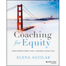 Coaching for Equity: Conversations That Change Practice