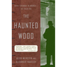 The Haunted Wood: Soviet Espionage in America--The Stalin Era