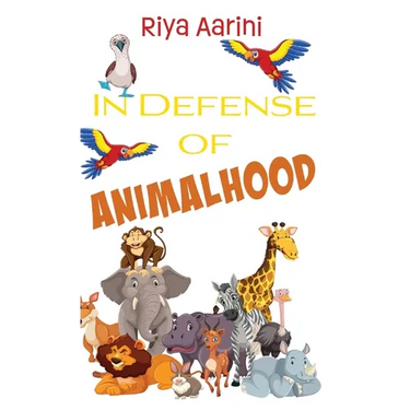 In Defense of Animalhood