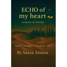 Echo of My heart Memoir in poetry