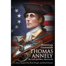 Thomas Annely: A Story Inspired by Real People and Real Events