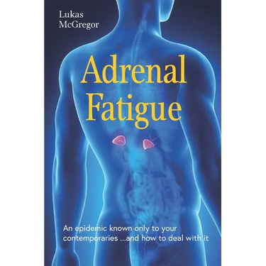 Adrenal Fatigue: An epidemic know only to your contemporaries ...and how to deal with it