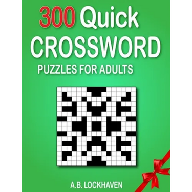 300 Quick Crossword Puzzles for Adults
