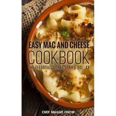Easy Mac and Cheese Cookbook